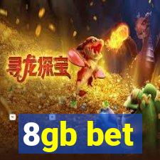 8gb bet